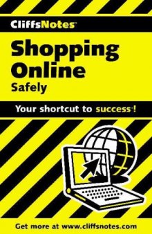 Cliffsnotes Shopping Online Safely (CliffsNotes)