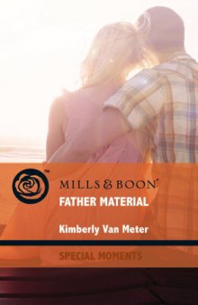 Father Material (Harlequin Super Romance #1433)