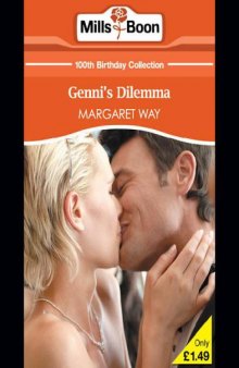 Gennis Dilemma (Mills & Boon 100th Birthday Collection)