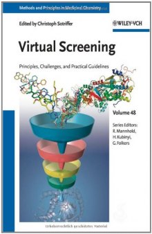 Virtual Screening: Principles, Challenges, and Practical Guidelines (Methods and Principles in Medicinal Chemistry) volume 48 