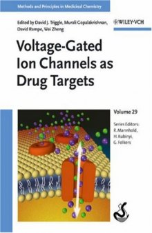 Voltage-Gated Ion Channels as Drug Targets (Methods and Principles in Medicinal Chemistry)