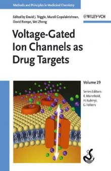 Voltage-Gated Ion Channels as Drug Targets, Volume 29