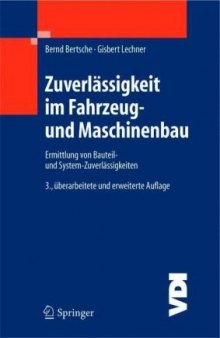 Zuverlässigkeit im Fahrzeug- und Maschinenbau: Ermittlung von Bauteil- und System-Zuverlässigkeiten, 3. Auflage
