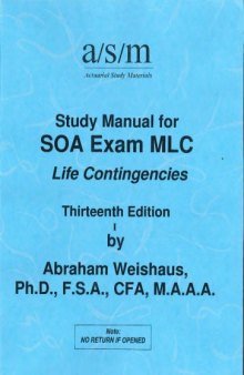 Study manual for SOA exam MLC : life contingencies