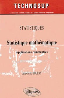 Statistique mathematique : Applications commentes