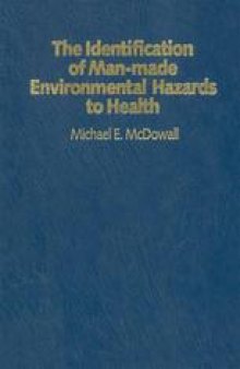 The Identification of Man-made Environmental Hazards to Health: A Manual of Epidemiology