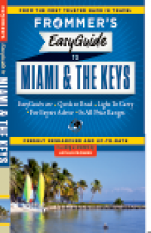 Frommer's EasyGuide to Miami and the Keys