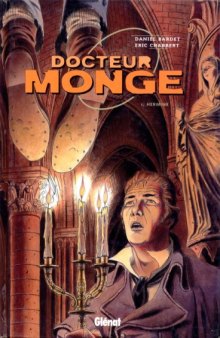 Docteur Monge, tome 1 : Hermine