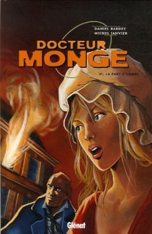 Docteur Monge, Tome 6 : La part d'ombre