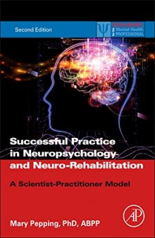 Successful private practice in neuropsychology : a scientist-practitioner model