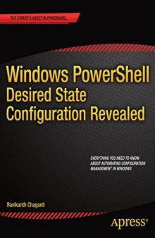 Windows PowerShell Desired State Configuration Revealed