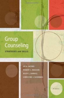 Group Counseling: Strategies and Skills , Seventh Edition  