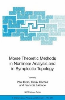 Morse Theoretic Methods in Nonlinear Analysis and in Symplectic Topology (NATO Science Series II: Mathematics, Physics and Chemistry)