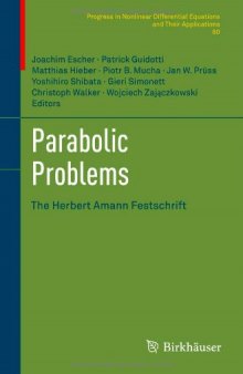 Parabolic Problems: The Herbert Amann Festschrift 