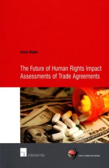 The Future of Human Rights Impact Assessments of Trade Agreements (School of Human Rights Research)