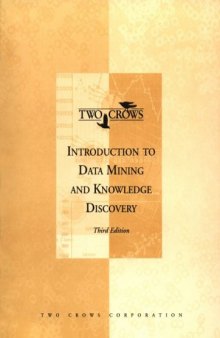 Introduction to Data Mining and Knowledge Discovery