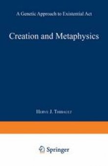 Creation and Metaphysics: A Genetic Approach to Existential Act