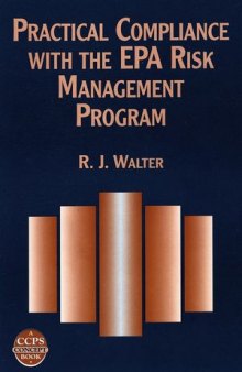 Practical Compliance with the EPA Risk Management Program: A CCPS Concept Book