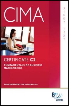 CIMA - C03 Fundamentals of Business Mathematics: Study Text