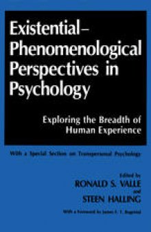 Existential-Phenomenological Perspectives in Psychology: Exploring the Breadth of Human Experience