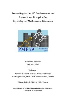 Proceedings of the 29th Conference of the International Group for the Psychology of Mathematics Education Volume 1