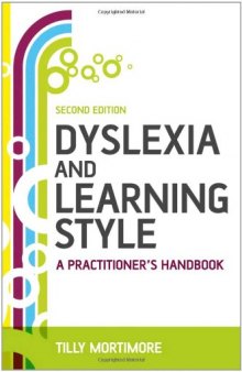Dyslexia and learning style: a practitioner's handbook