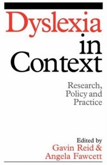 Dyslexia in context: research, policy and practice