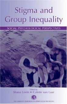Stigma and Group Inequality: Social Psychological Perspectives 