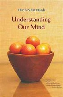 Understanding our mind 50 Verses on Buddhist Psychology