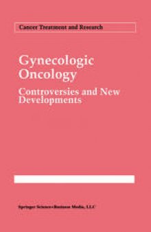 Gynecologic Oncology: Controversies and New Developments