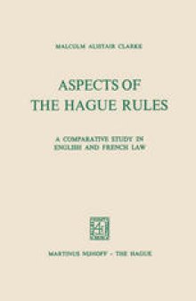 Aspects of the Hague Rules: A Comparative Study in English and French Law