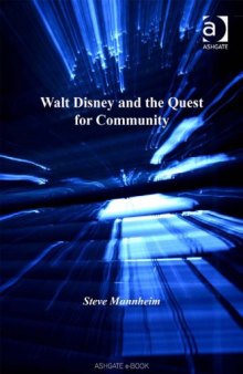 Walt Disney and the Quest for Community (Design & the Built Environment)