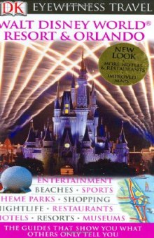 Walt Disney World Resort & Orlando (Eyewitness Travel Guides)