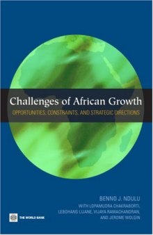 Challenges of African Growth: Opportunities, Constraints, and Strategic Directions