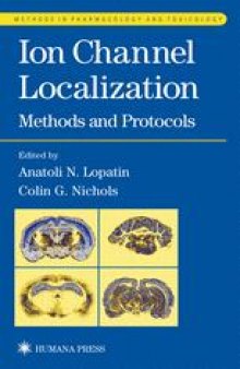 Ion Channel Localization: Methods and Protocols