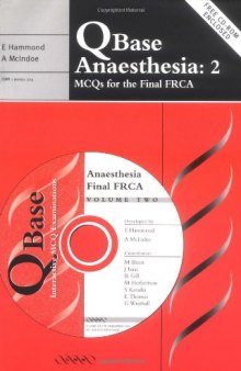 QBase Anaesthesia 2: MCQs for the Final FRCA