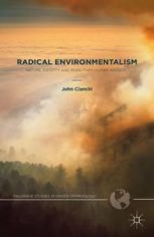 Radical Environmentalism: Nature, Identity and More-than-human Agency