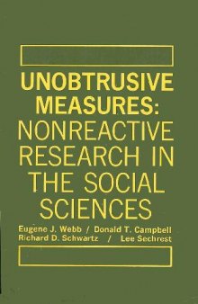 Unobtrusive Measures: Nonreactive Research in the Social Sciences 