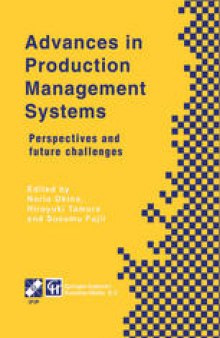 Advances in Production Management Systems: Perspectives and future challenges