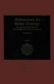 Advances in Solar Energy: An Annual Review of Research and Development