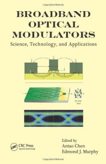 Broadband Optical Modulators: Science, Technology, and Applications