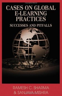 Cases on Global E-learning Practices: Successes and Pitfalls
