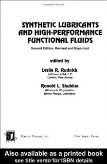 Synthetic Lubricants And High- Performance Functional Fluids, Revised And Expanded