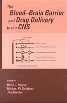 The blood-brain barrier and drug delivery to the CNS