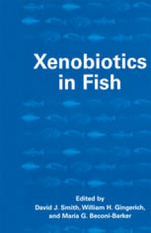 Xenobiotics in Fish