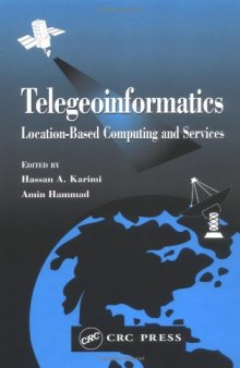 Telegeoinformatics: Location-based Computing and Services