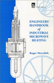 Engineers' Handbook of Industrial Microwave Heating (Power & Energy Series)