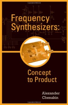 Frequency Synthesizers: From Concept to Product (Artech House Microwave Library)