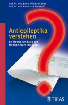 Antiepileptika verstehen: Ein Wegweiser durch den Medikamenten-Dschungel, 5. Auflage