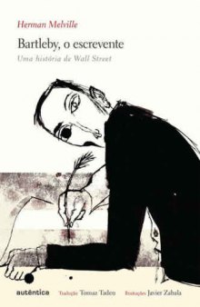 Bartleby, o escrevente - Uma história de Wall Street